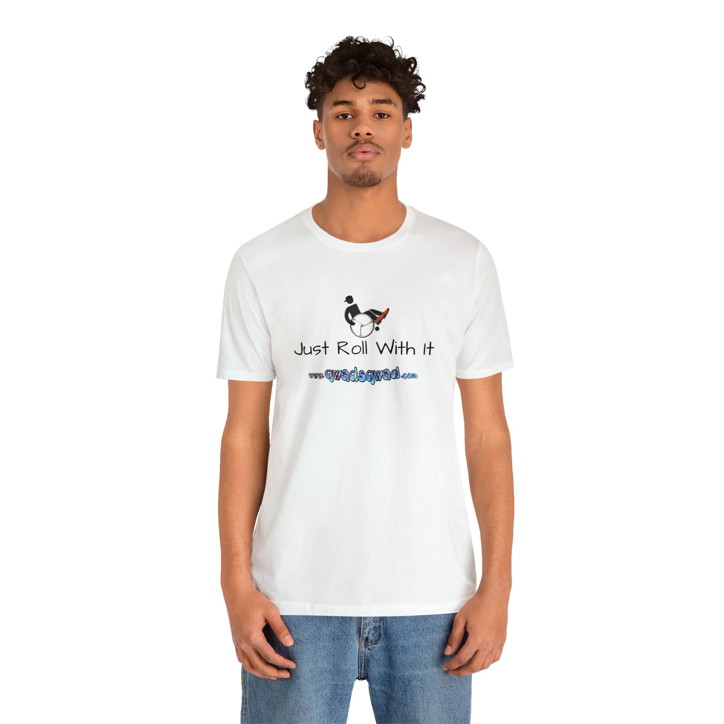 "Just Roll with It" Qwadsqwad T-Shirt: Embrace Resilience and Support the Channel!