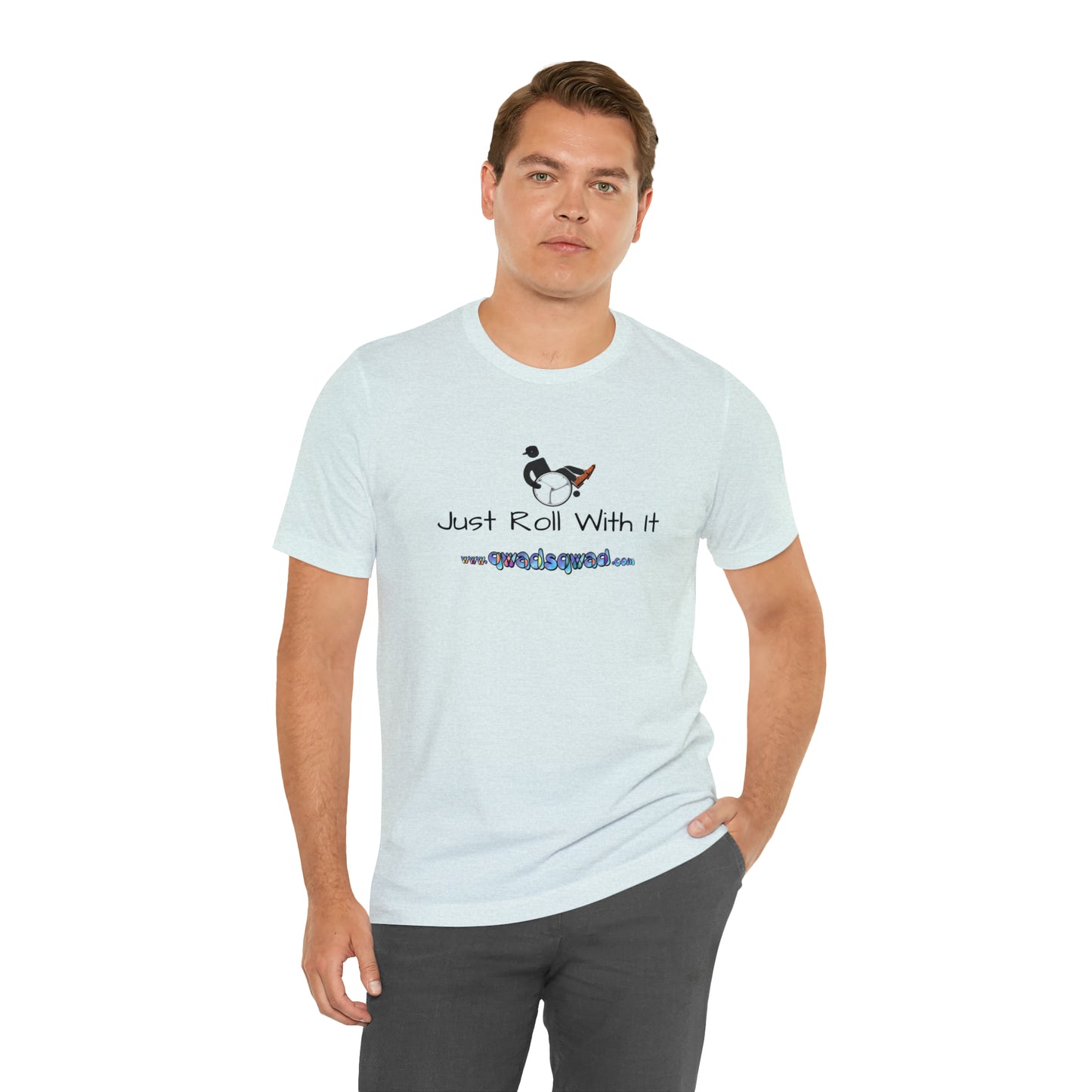 "Just Roll with It" Qwadsqwad T-Shirt: Embrace Resilience and Support the Channel!