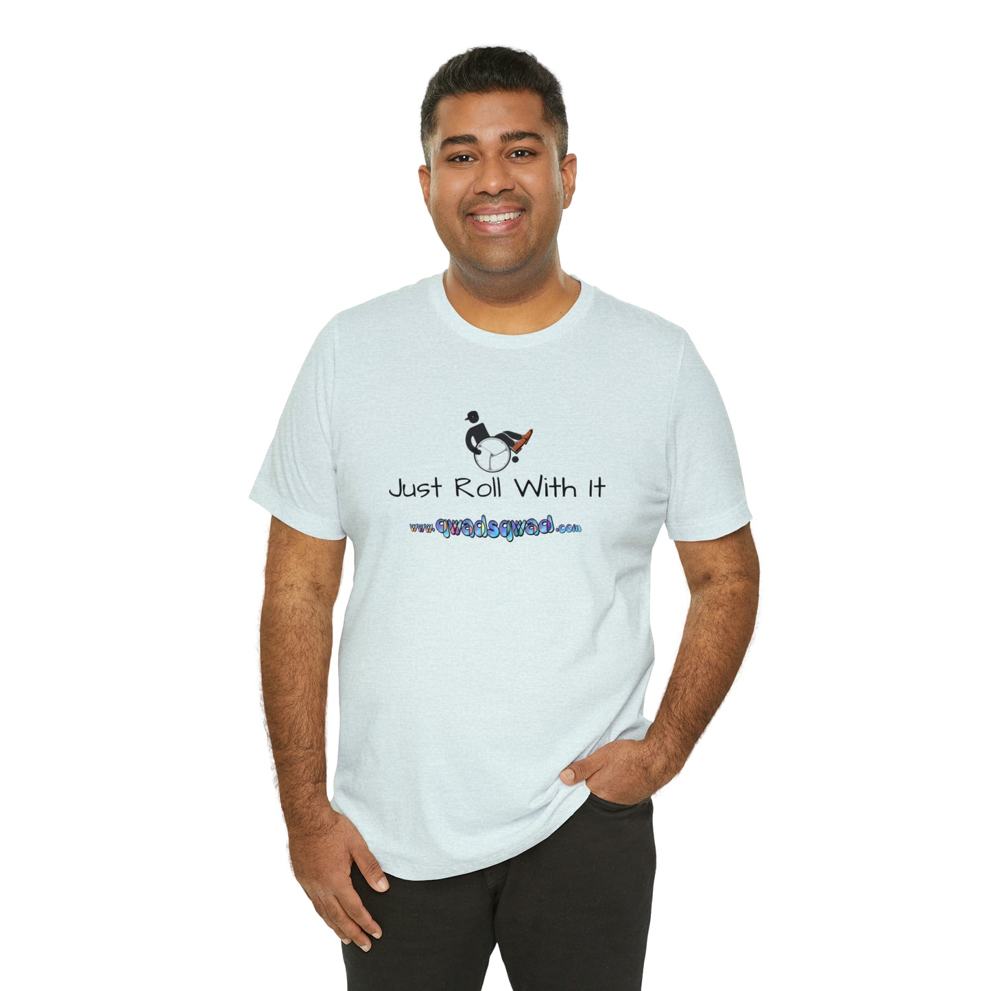 "Just Roll with It" Qwadsqwad T-Shirt: Embrace Resilience and Support the Channel!