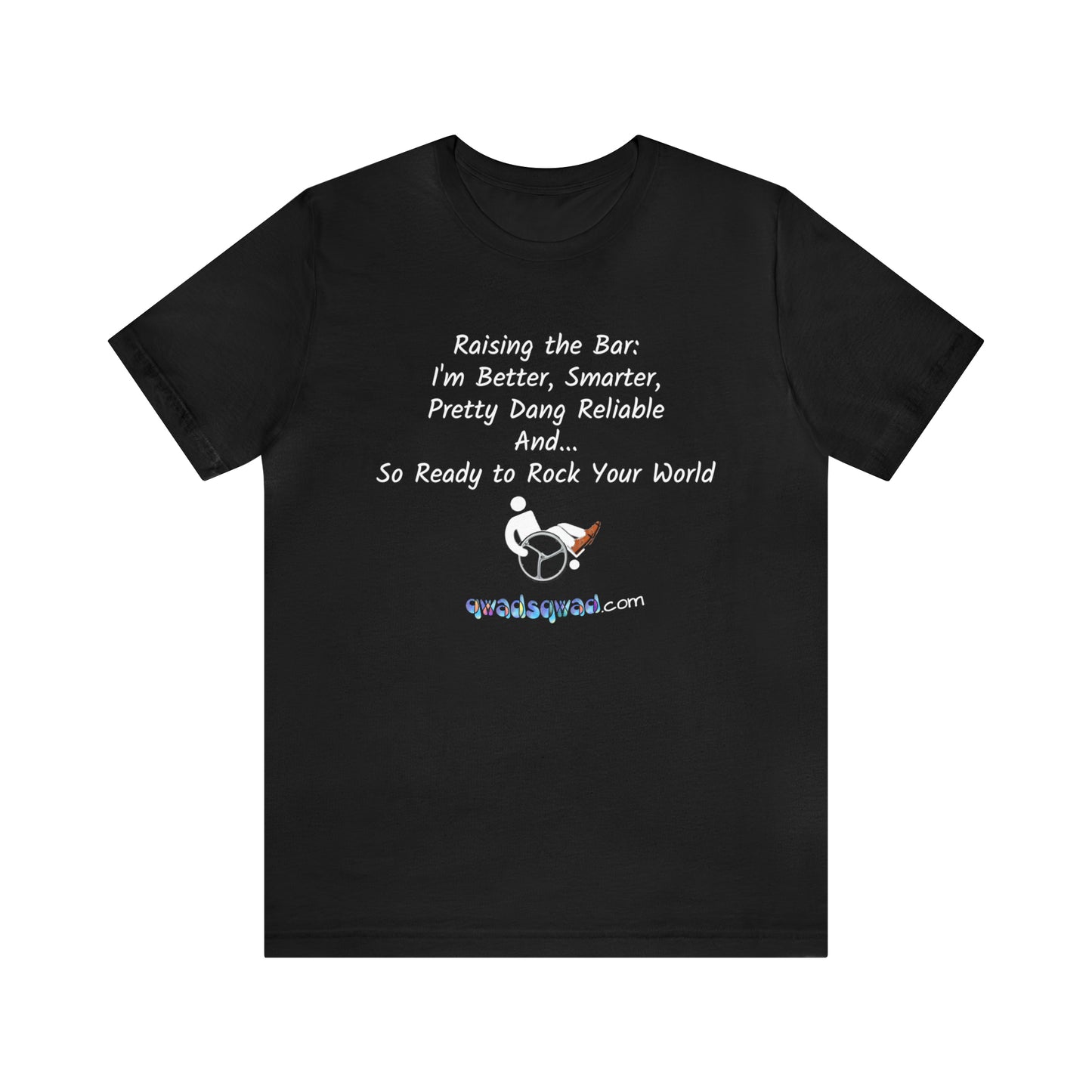 Breaking Stereotypes and Empowering: – Smarter, Reliable, and More Fun ! Unisex Short Sleeve Tee
