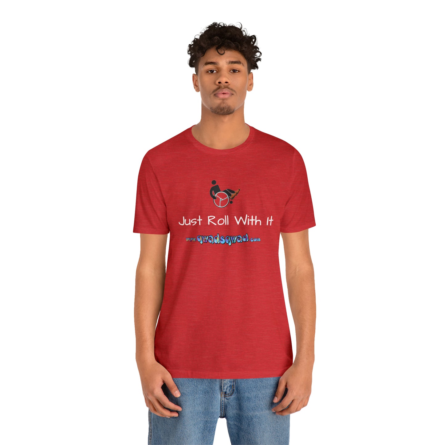 "Just Roll with It" Qwadsqwad T-Shirt: Embrace Resilience and Support the Channel!