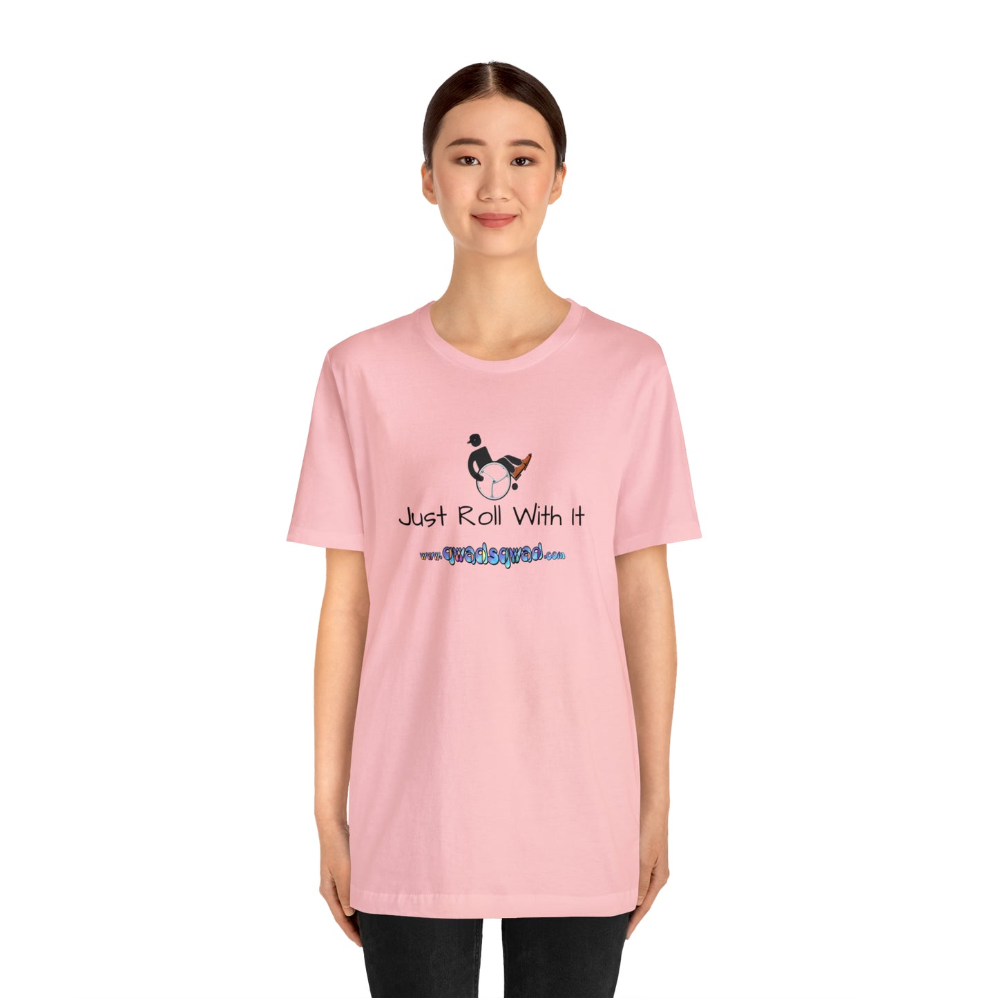 "Just Roll with It" Qwadsqwad T-Shirt: Embrace Resilience and Support the Channel!