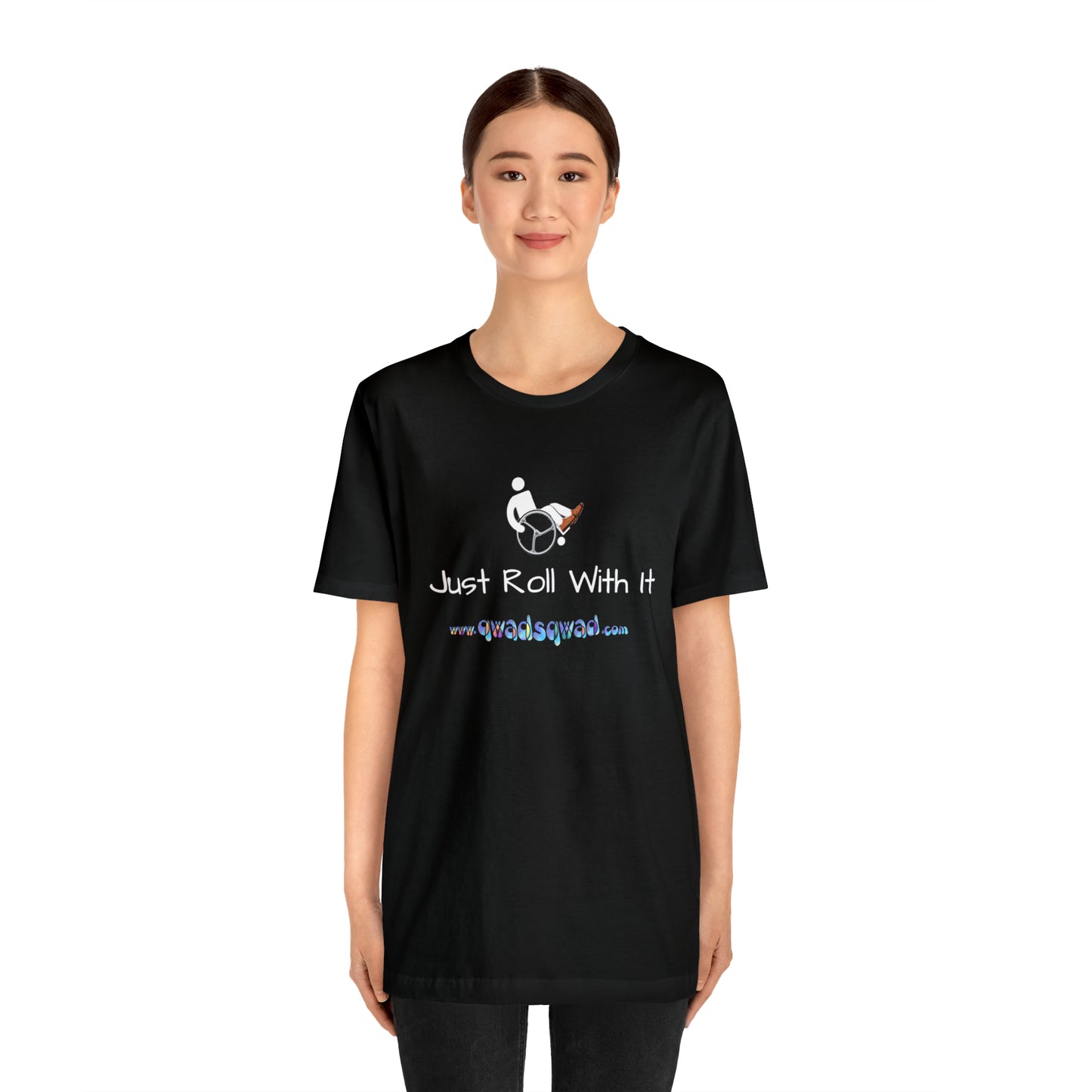 "Just Roll with It" Qwadsqwad T-Shirt: Embrace Resilience and Support the Channel!