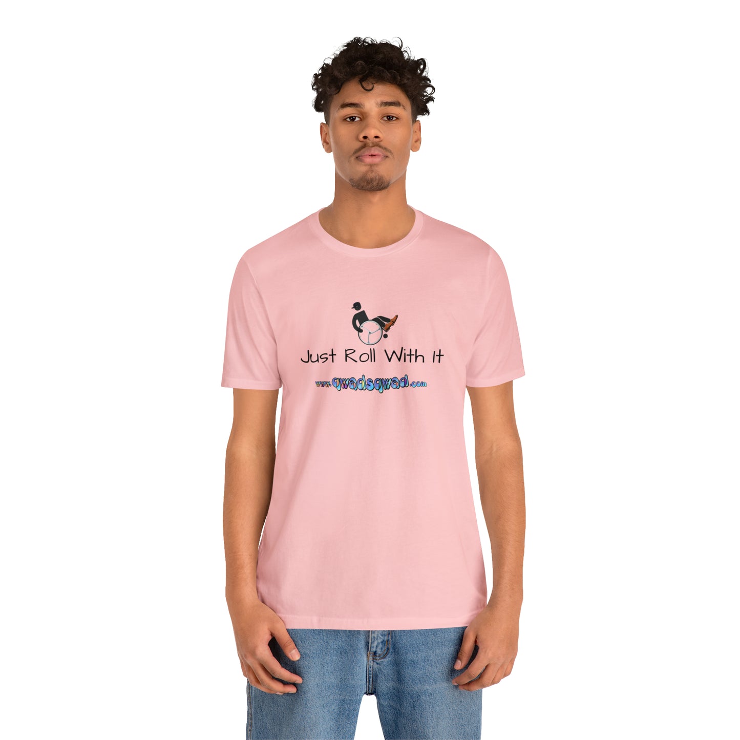 "Just Roll with It" Qwadsqwad T-Shirt: Embrace Resilience and Support the Channel!