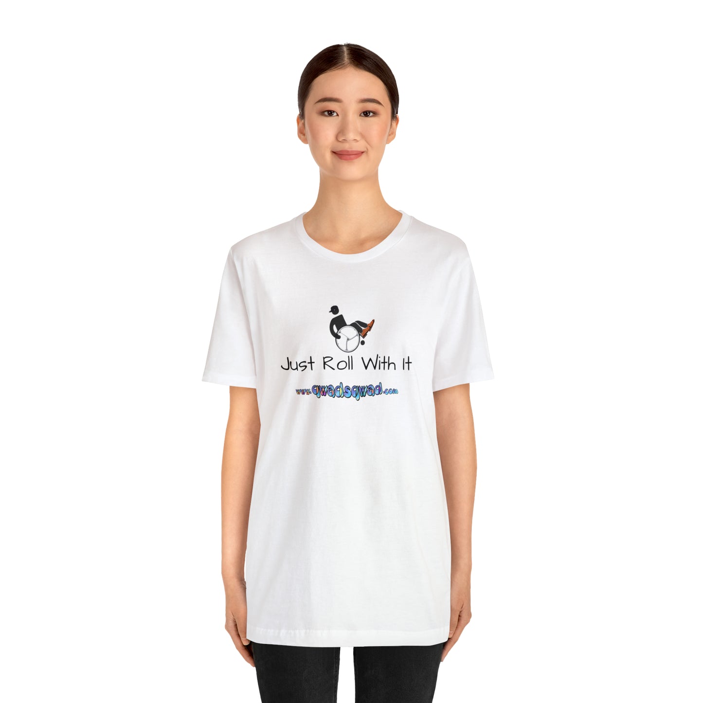 "Just Roll with It" Qwadsqwad T-Shirt: Embrace Resilience and Support the Channel!