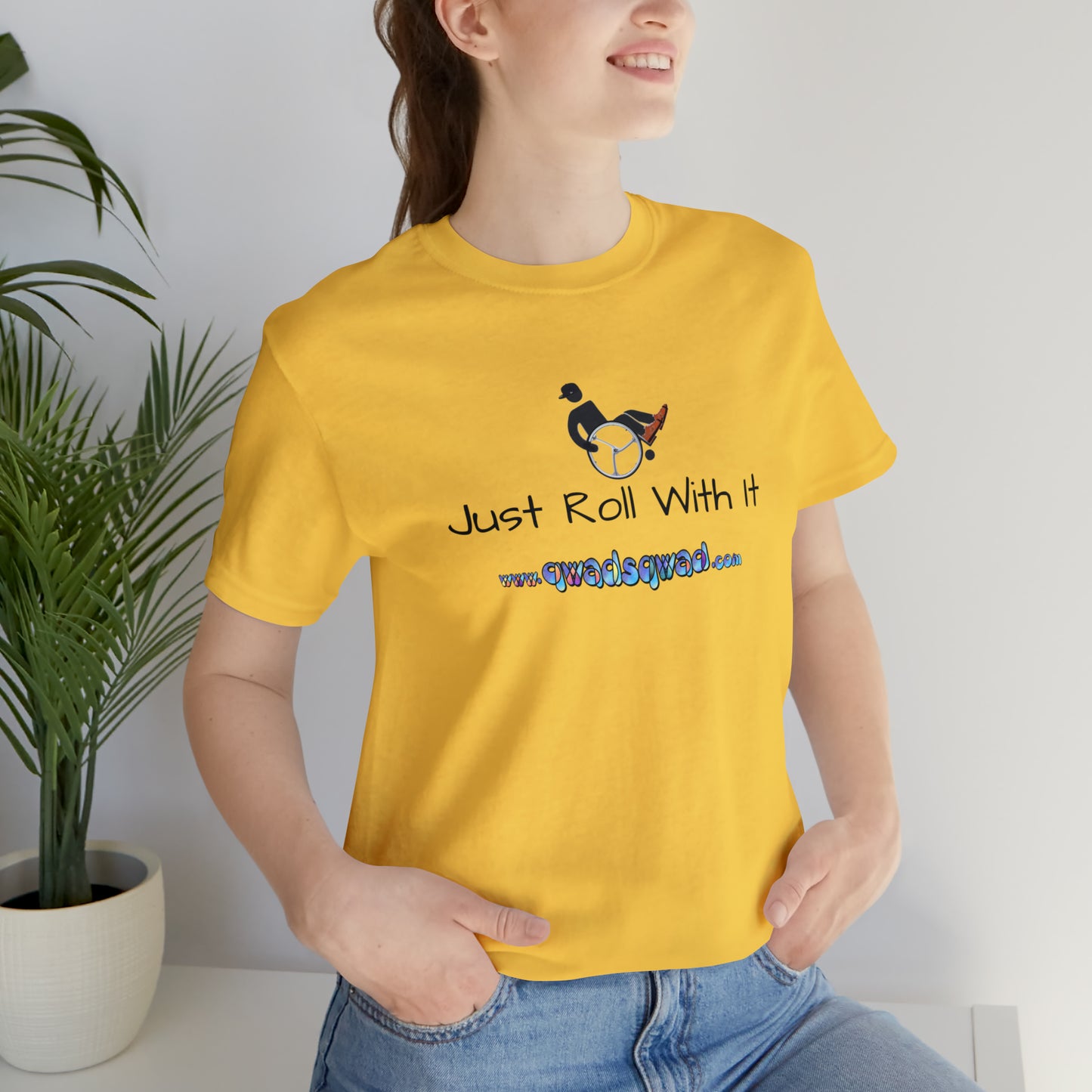 "Just Roll with It" Qwadsqwad T-Shirt: Embrace Resilience and Support the Channel!