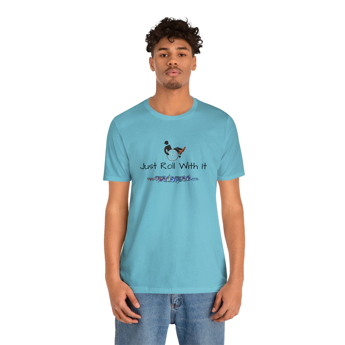 "Just Roll with It" Qwadsqwad T-Shirt: Embrace Resilience and Support the Channel!