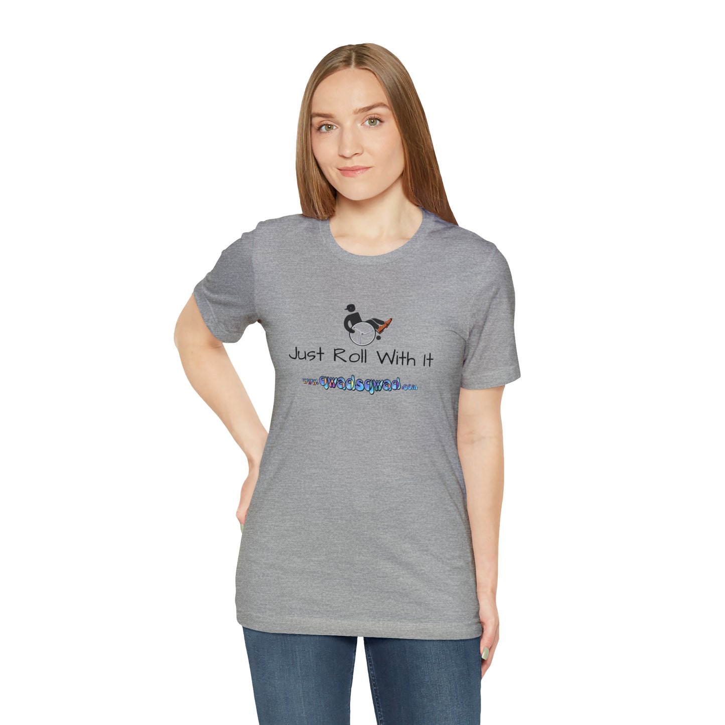 "Just Roll with It" Qwadsqwad T-Shirt: Embrace Resilience and Support the Channel!