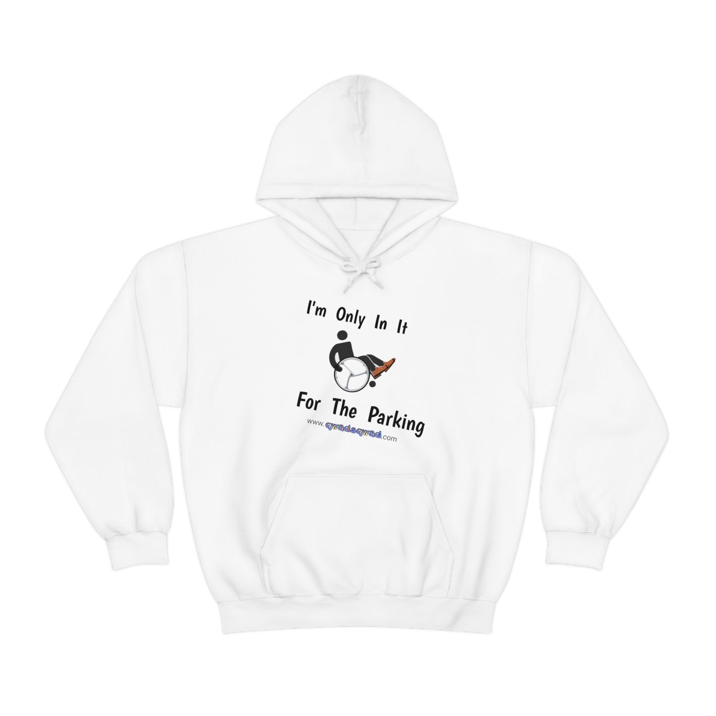 Inclusive Humor, Exclusive Parking: 'Only in it for the Parking' Unisex Hooded Sweatshirt