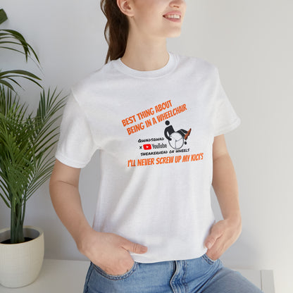 Straight Kicks: Embracing Wheelchair Perks in Style ! Unisex Short Sleeve Tee